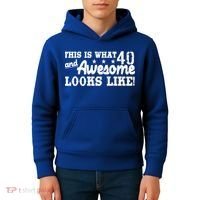 This Is What 40 And Awesome Looks Like Kids Hoodie thumb 4