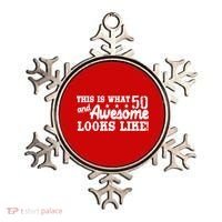This Is What 50 And Awesome Looks Like  Ornament thumb 0