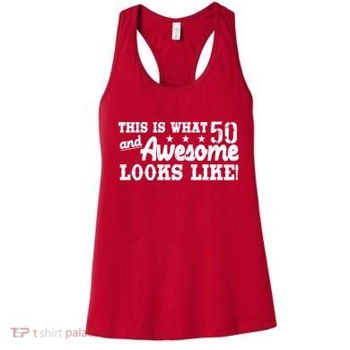 This Is What 50 And Awesome Looks Like  Women's Tank Top