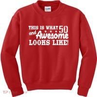 This Is What 50 And Awesome Looks Like  Kids Sweatshirt thumb 0