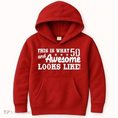 This Is What 50 And Awesome Looks Like  Kids Hoodie