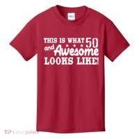 This Is What 50 And Awesome Looks Like  Kids T-Shirt thumb 0