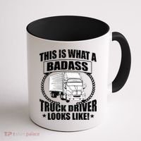 This Is What A Badass Truck Driver Looks Coffee Mug thumb 1