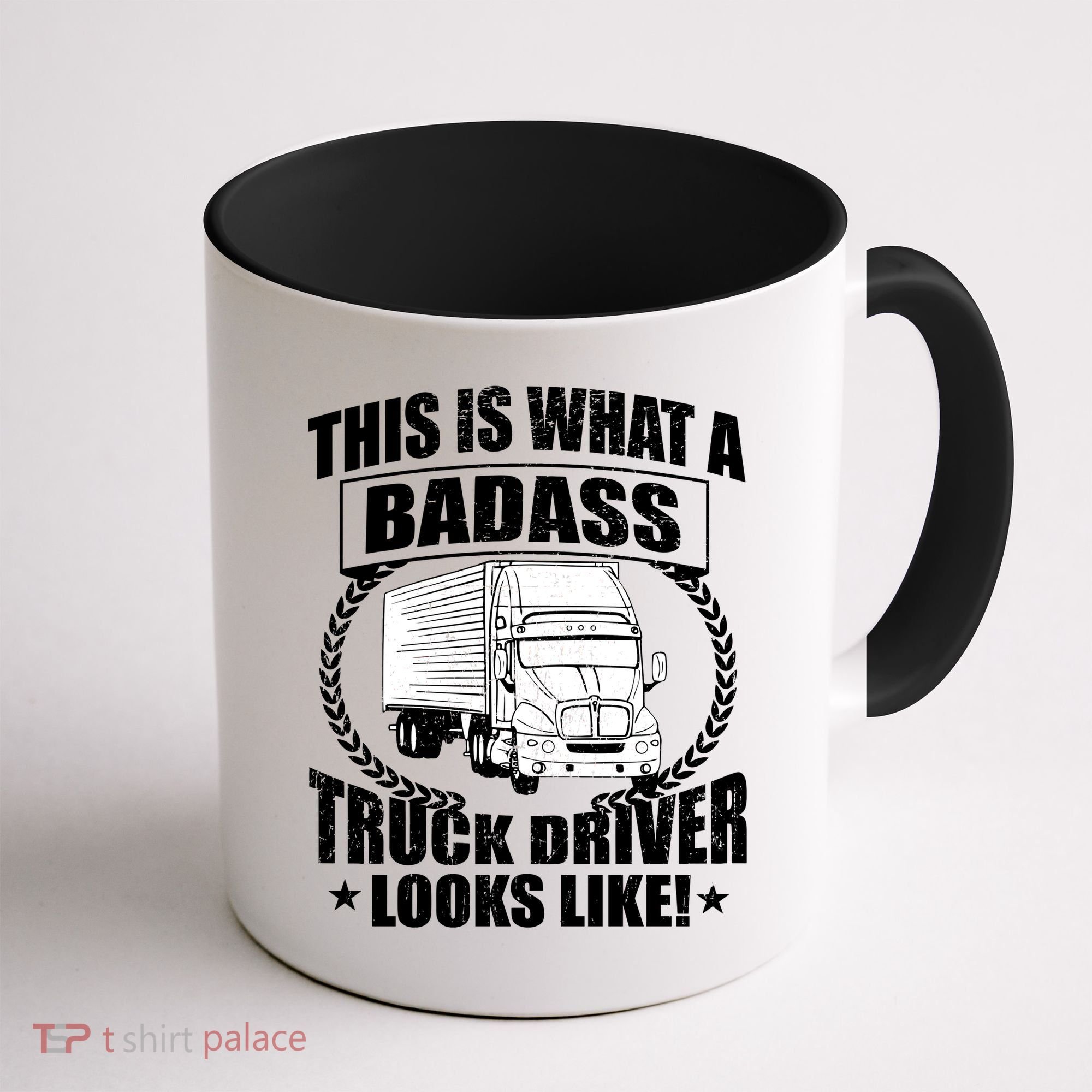 This Is What A Badass Truck Driver Looks Coffee Mug