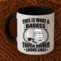 This Is What A Badass Truck Driver Looks Coffee Mug thumb 2