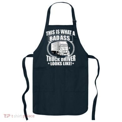 This Is What A Badass Truck Driver Looks Apron