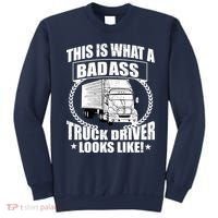 This Is What A Badass Truck Driver Looks Sweatshirt thumb 0