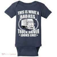 This Is What A Badass Truck Driver Looks Baby Bodysuit thumb 0