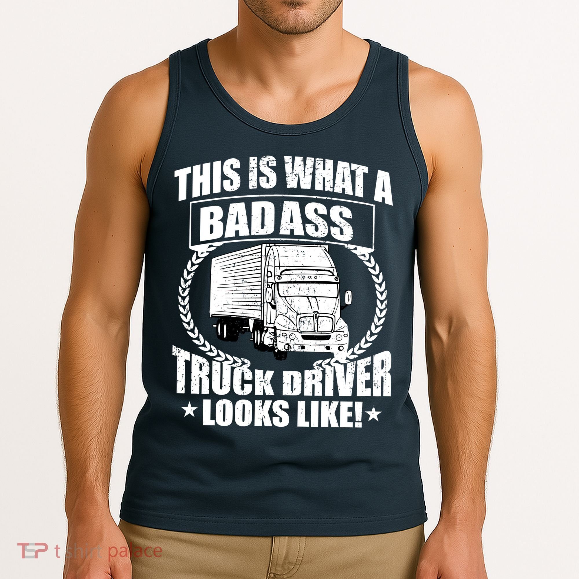 This Is What A Badass Truck Driver Looks Tank Top