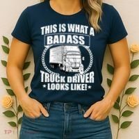 This Is What A Badass Truck Driver Looks Women's T-Shirt thumb 2