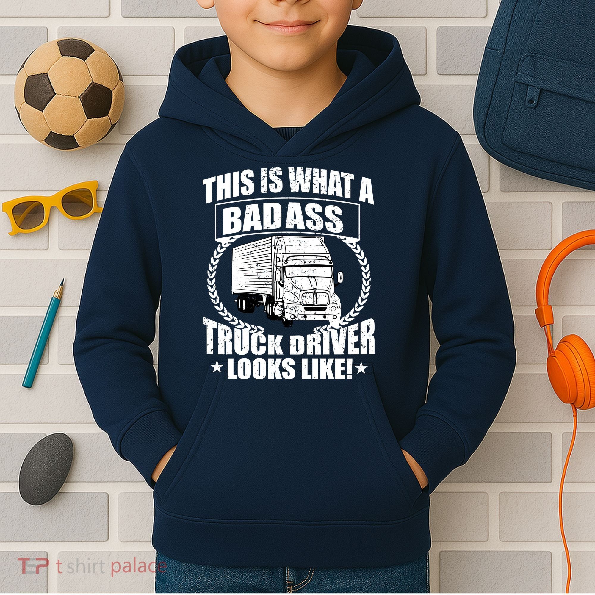 This Is What A Badass Truck Driver Looks Kids Hoodie