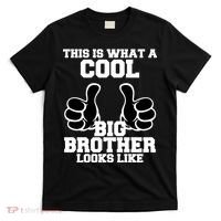 This Is What A Cool Big Bro Looks Like T-Shirt thumb 0