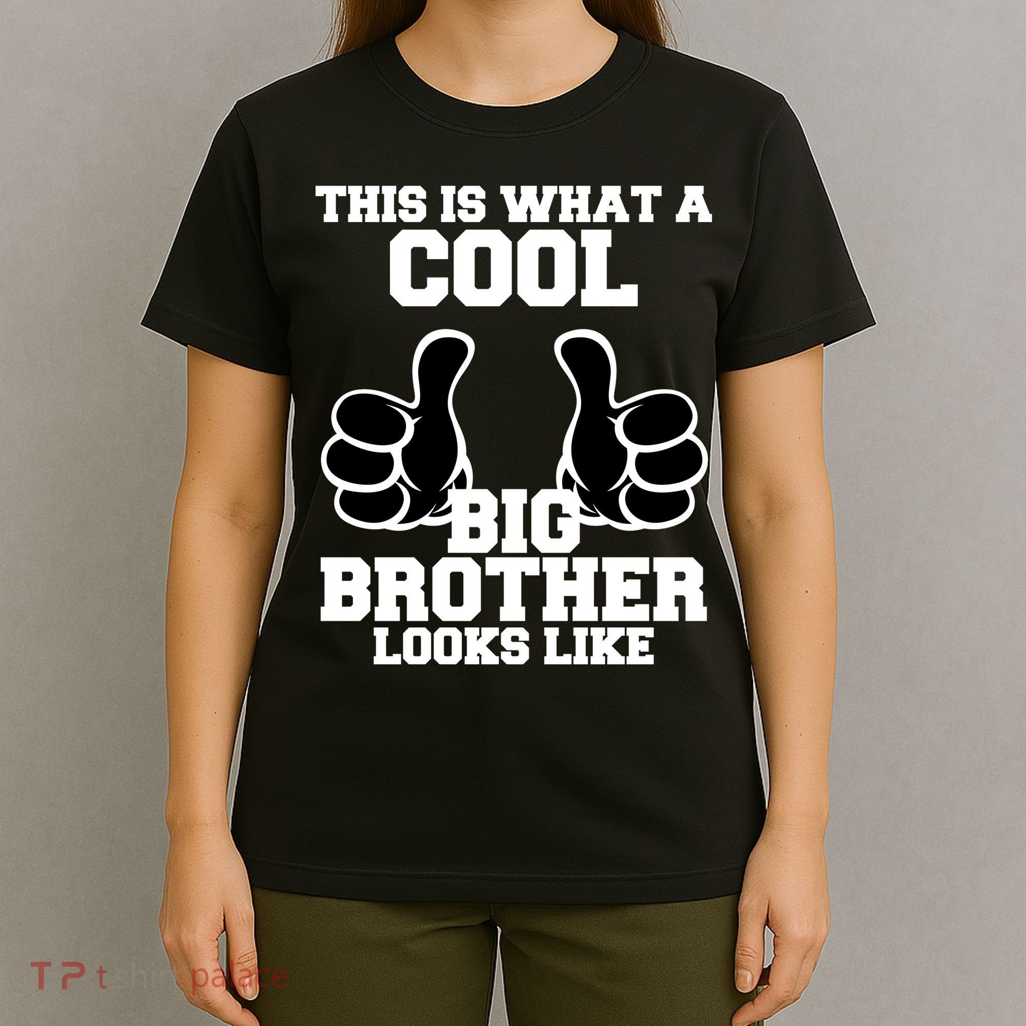 This Is What A Cool Big Bro Looks Like T-Shirt