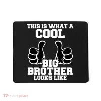 This Is What A Cool Big Bro Looks Like Mousepad thumb 0