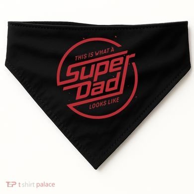 This Is What A Super Dad Looks Like Funny USA-Made Doggie Bandana