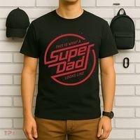 This Is What A Super Dad Looks Like Funny T-Shirt thumb 6