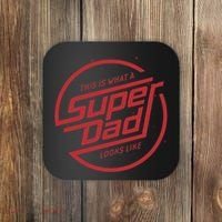 This Is What A Super Dad Looks Like Funny Coaster thumb 0