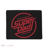 This Is What A Super Dad Looks Like Funny Mousepad thumb 0