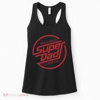 This Is What A Super Dad Looks Like Funny Women's Tank Top thumb 0