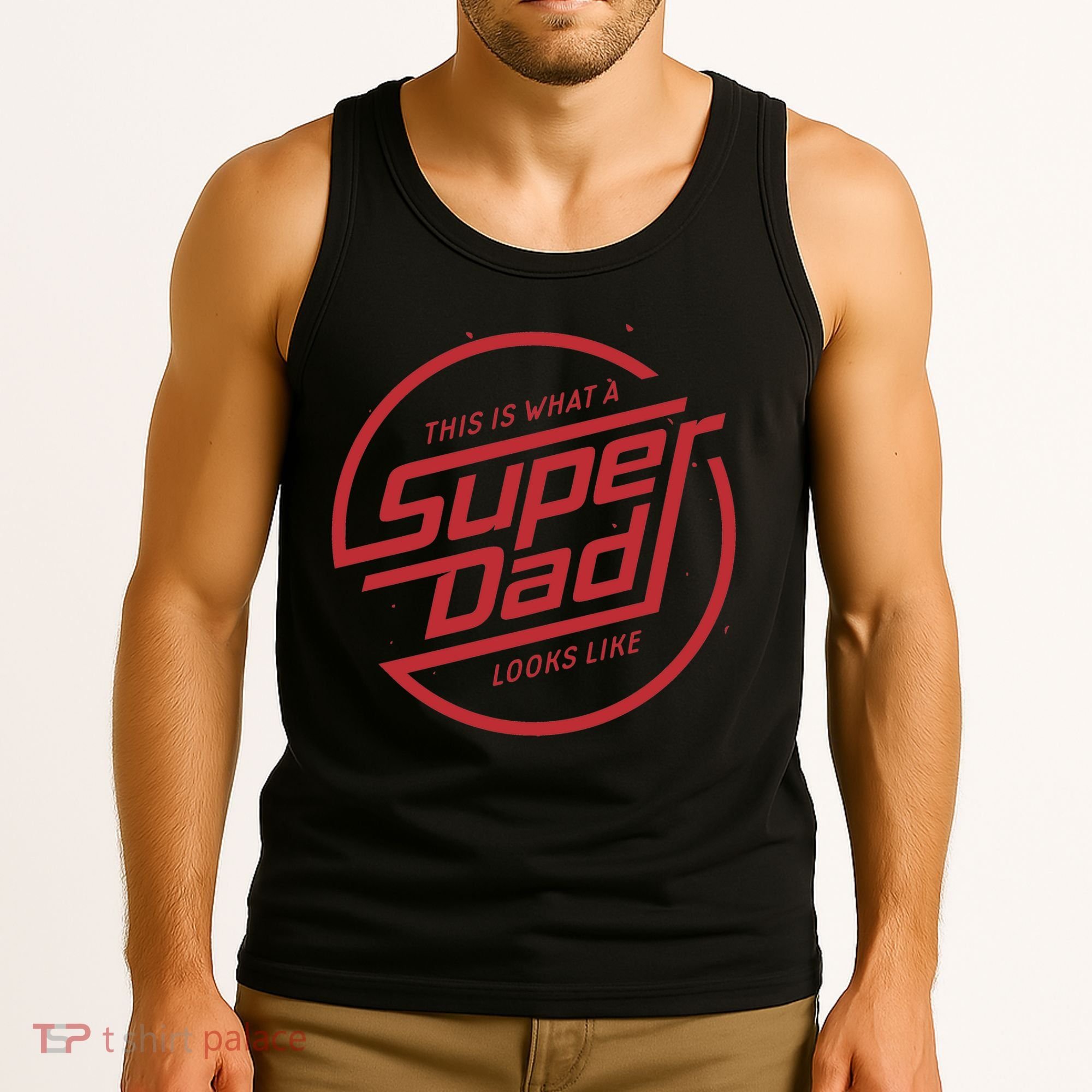 This Is What A Super Dad Looks Like Funny Tank Top