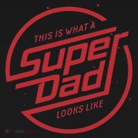 This Is What A Super Dad Looks Like Funny Women's T-Shirt thumb 6