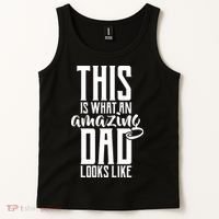 This Is What An Amazing Dad Looks like Tank Top thumb 2