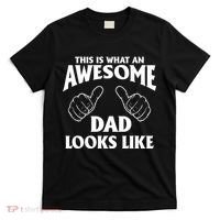This is What an Awesome Dad Looks Like T-Shirt thumb 0