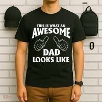 This is What an Awesome Dad Looks Like T-Shirt thumb 6