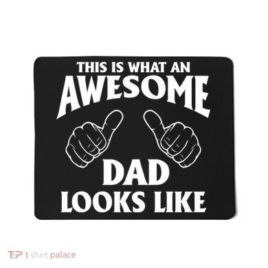 This is What an Awesome Dad Looks Like Mousepad