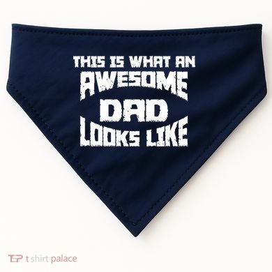 This Is What An Awesome Dad Looks Like Retro USA-Made Doggie Bandana