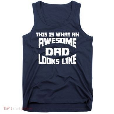 This Is What An Awesome Dad Looks Like Retro Tank Top
