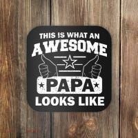 This Is What An Awesome Papa Looks Like Coaster thumb 0