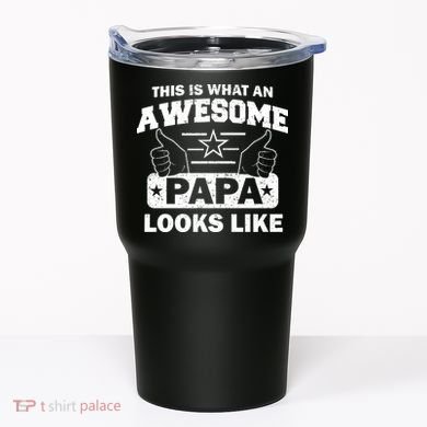 This Is What An Awesome Papa Looks Like Tumbler