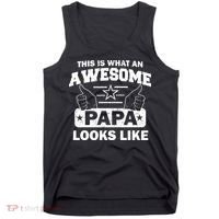 This Is What An Awesome Papa Looks Like Tank Top thumb 0