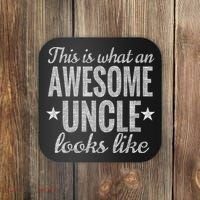 This Is What An Awesome Uncle Looks Like Coaster thumb 0