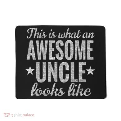 This Is What An Awesome Uncle Looks Like Mousepad