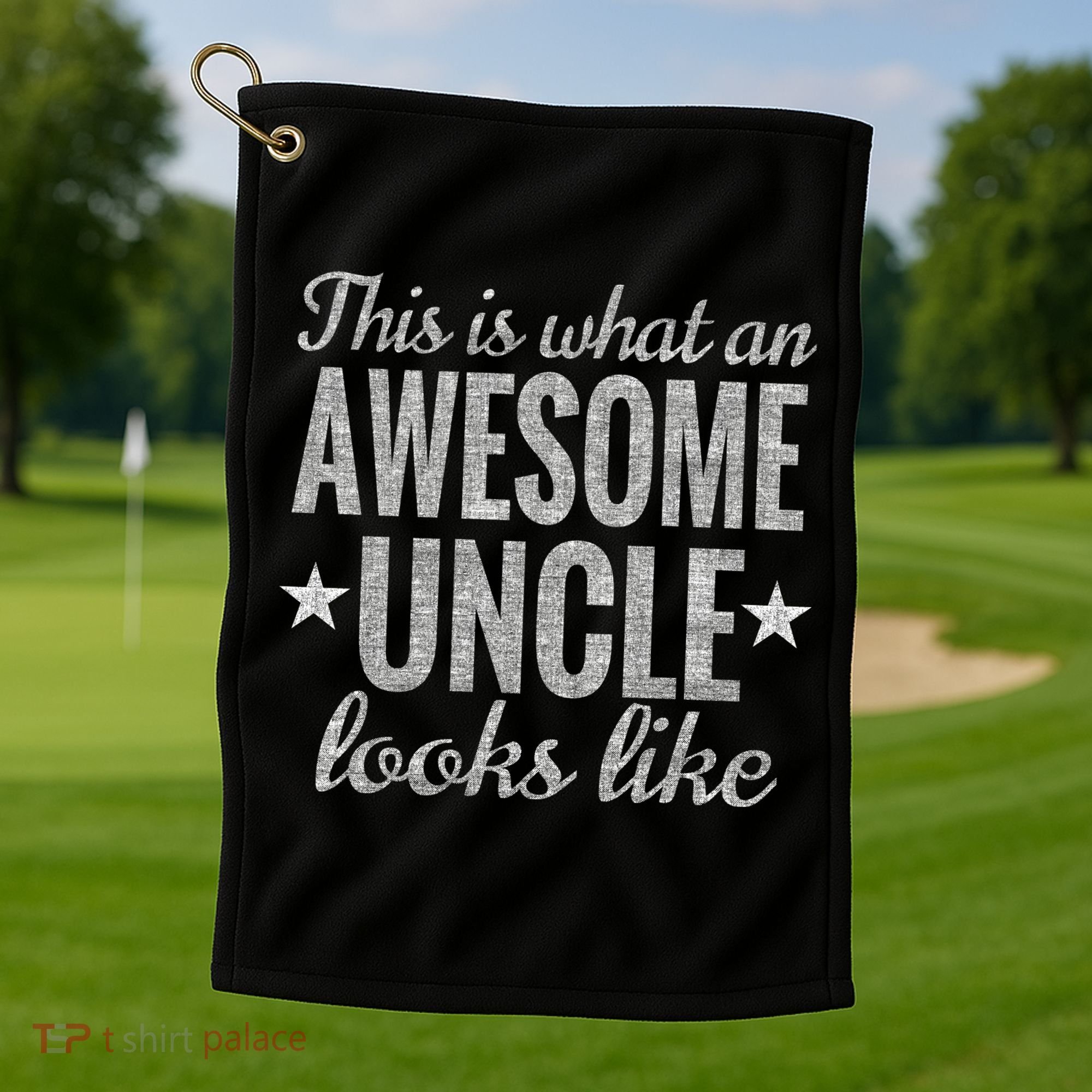 This Is What An Awesome Uncle Looks Like Golf Towel
