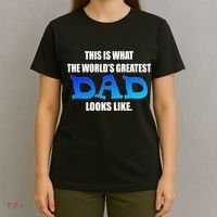 This Is What The World's Greatest Dad Looks Like T-Shirt thumb 4