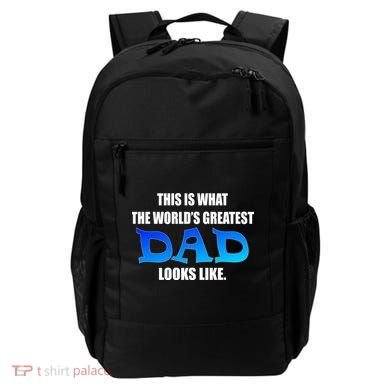 This Is What The World's Greatest Dad Looks Like Backpack