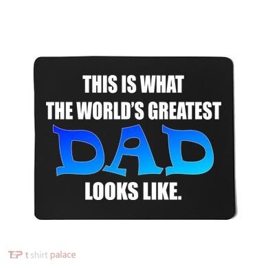 This Is What The World's Greatest Dad Looks Like Mousepad