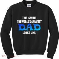 This Is What The World's Greatest Dad Looks Like Kids Sweatshirt thumb 0