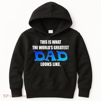 This Is What The World's Greatest Dad Looks Like Kids Hoodie