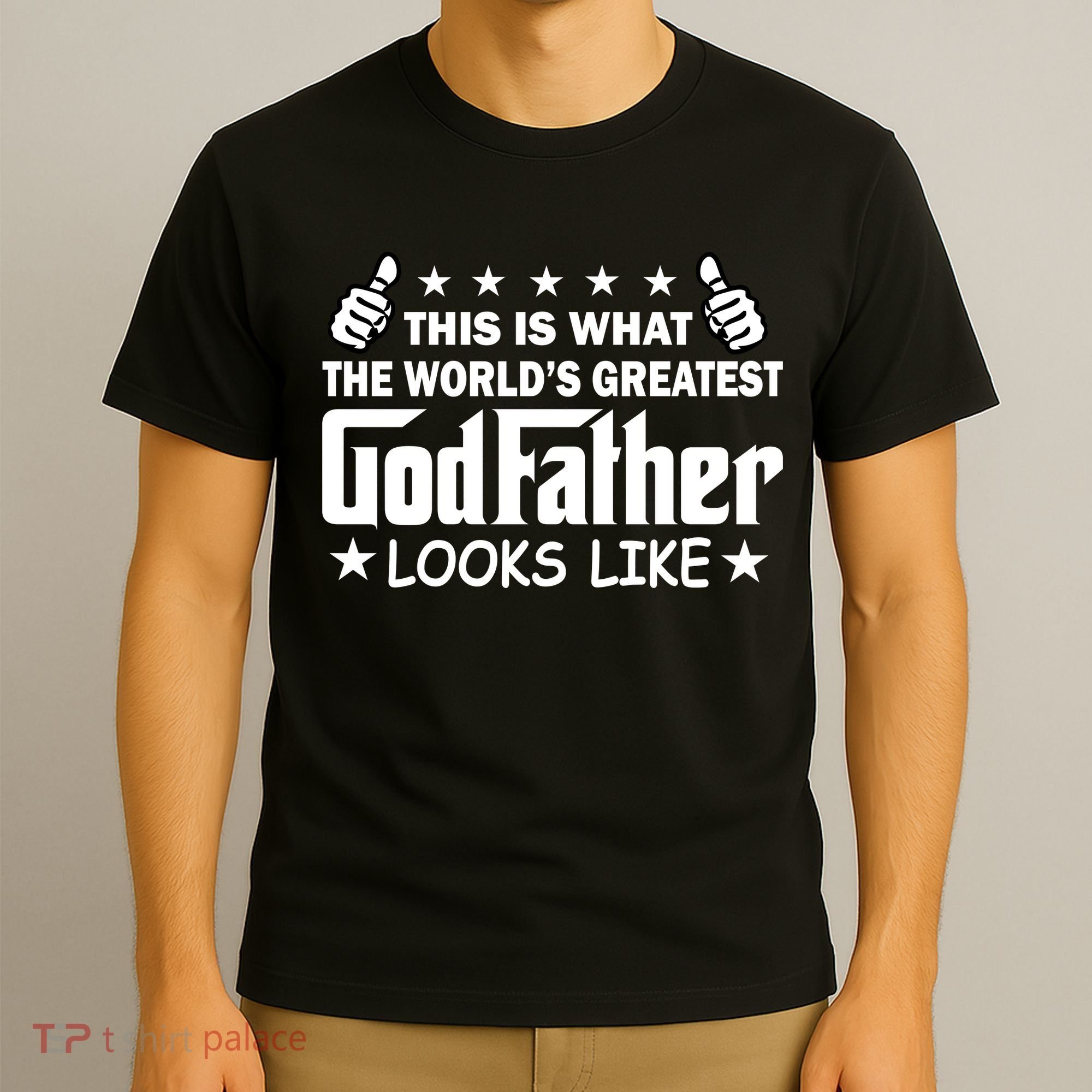 This Is What The World's Greatest GodFather Looks Like T-Shirt