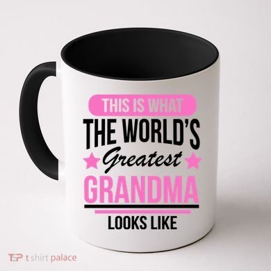 This Is What The Worlds Greatest Grandma Looks Like Coffee Mug
