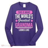 This Is What The Worlds Greatest Grandma Looks Like Long Sleeve Shirt thumb 0