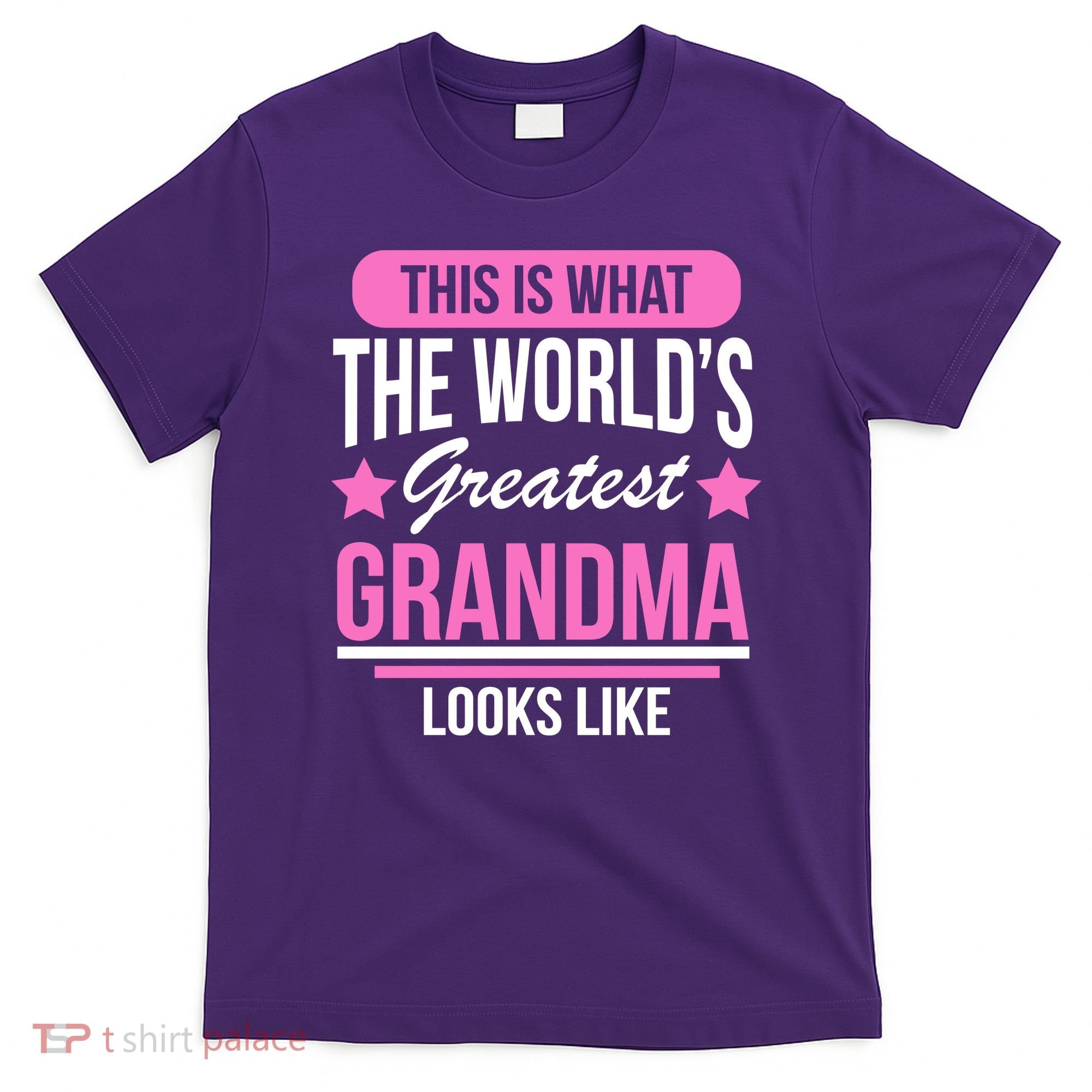 This Is What The Worlds Greatest Grandma Looks Like T-Shirt