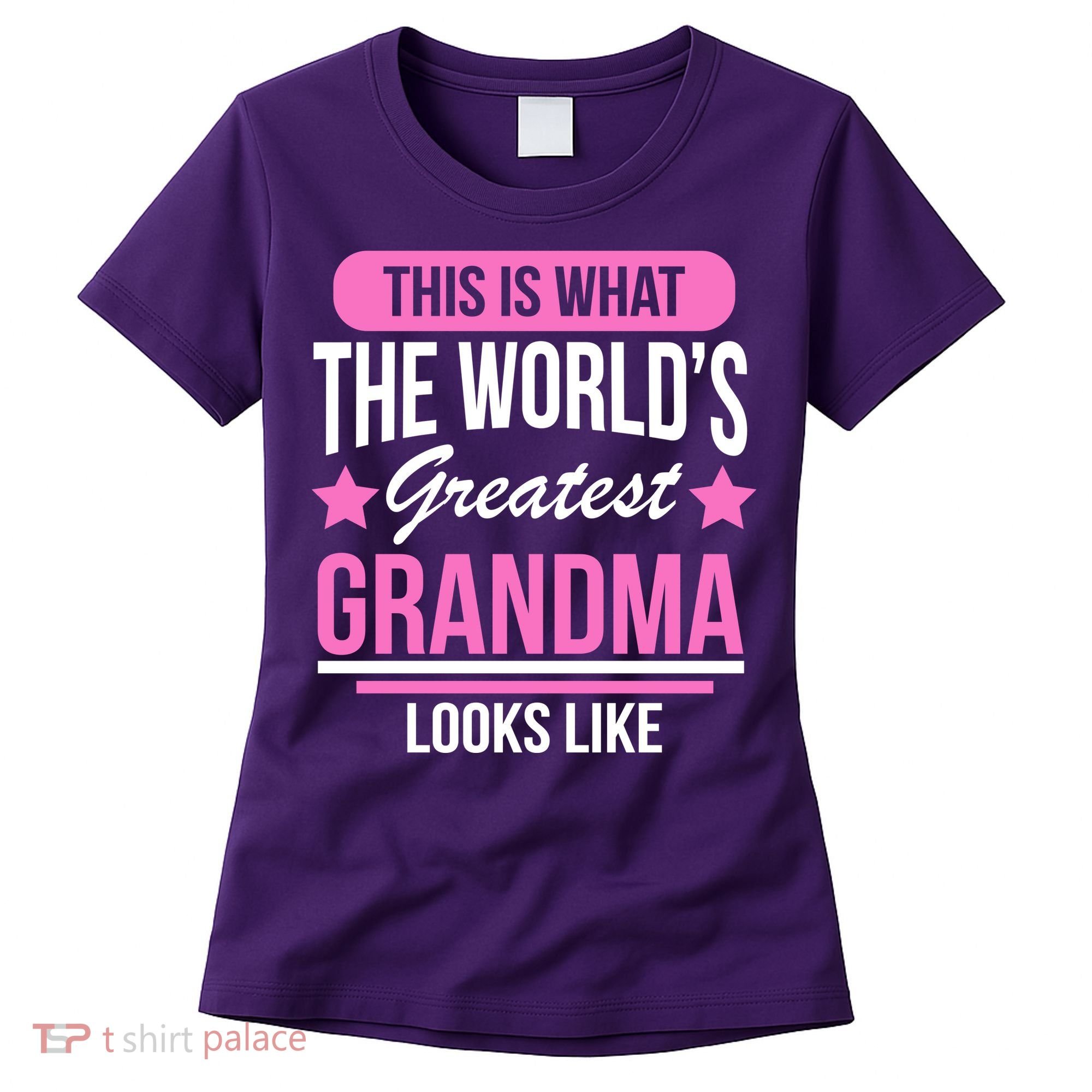 This Is What The Worlds Greatest Grandma Looks Like Women's T-Shirt