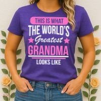 This Is What The Worlds Greatest Grandma Looks Like Women's T-Shirt thumb 2