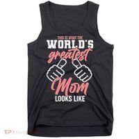 This Is What The World's Greatest Mom Looks Like Tank Top thumb 0