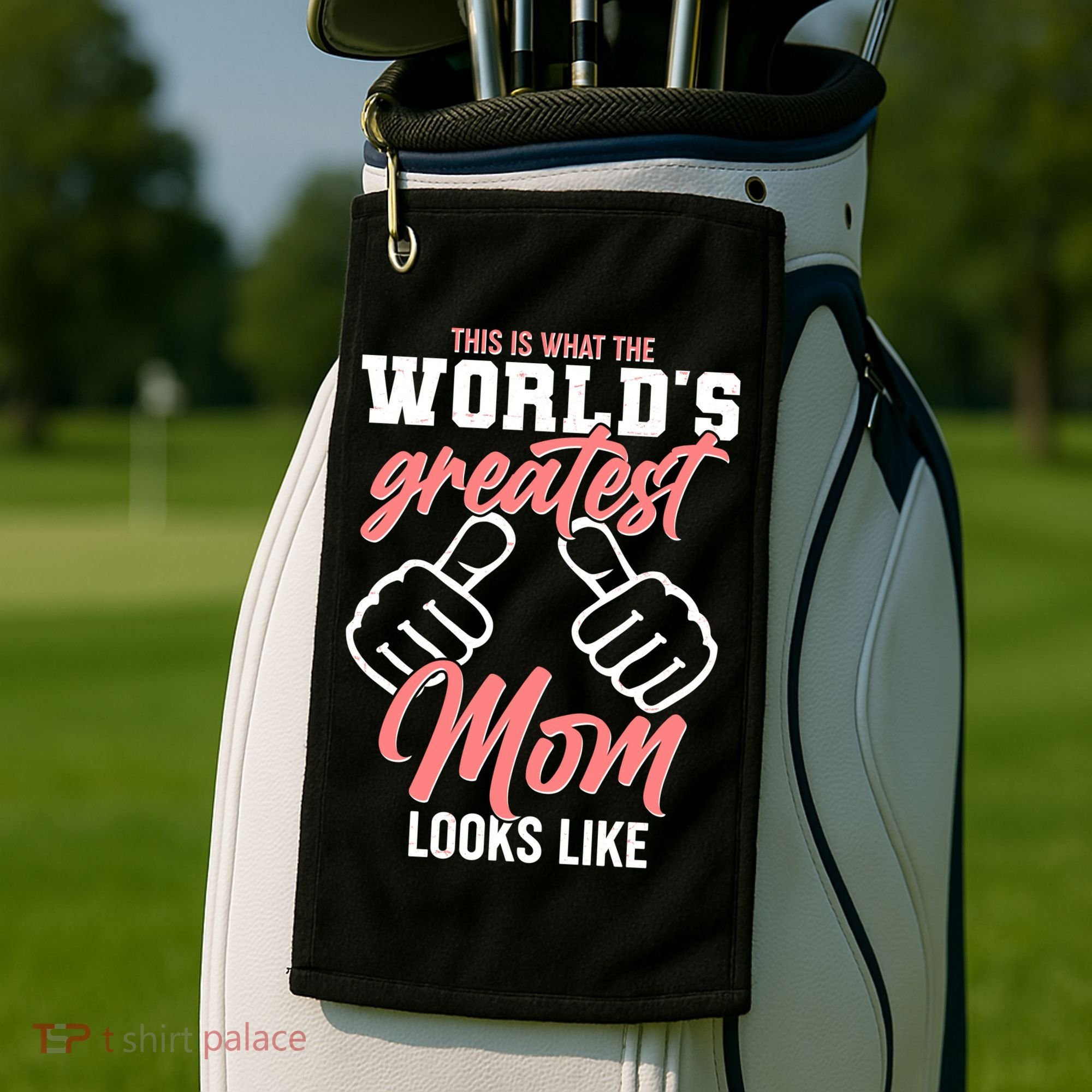 This Is What The World's Greatest Mom Looks Like Golf Towel